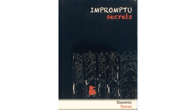 Impromptu Secrets by Dominic Twose