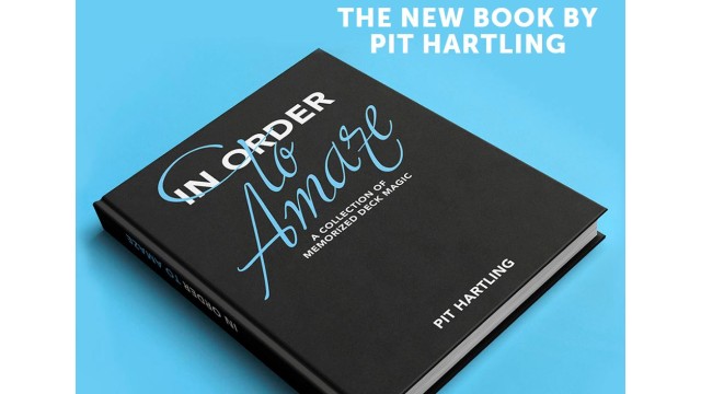 In Order To Amaze by Pit Hartling