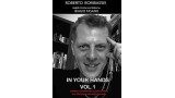 In Your Hands Vol 1 by Roberto Bombassei & Biagio Fasano