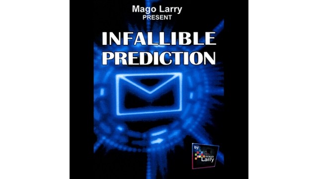 Infallible Prediction by Mago Larry