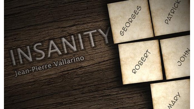 Insanity by Jean Pierre Vallarino