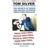 Instant Hypnosis Inductions Tom Silver by Secrets Of Shock