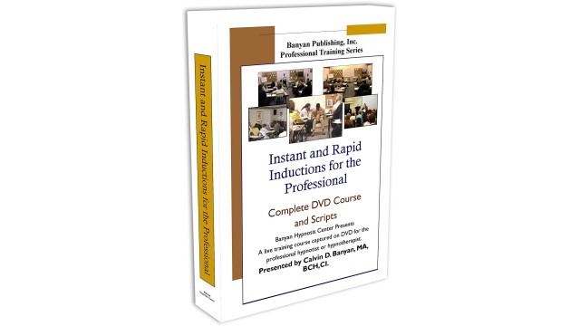 Instant And Rapid Inductions For The Professional by Calvin Banyan