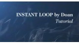 Instant Loop by Doan