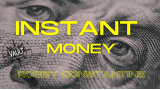 Instant Money by Robby Constantine