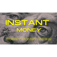 Instant Money by Robby Constantine