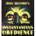 Instantaneous Obedience (Pro Package) by Docc Hilford Instantaneous Obedience (Pro Package) by Docc Hilford