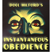 Instantaneous Obedience (Pro Package) by Docc Hilford