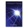 Intelligent Design by Jason Messina Intelligent Design by Jason Messina