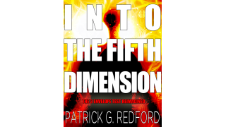 Into the Fifth Dimension by Patrick Redford