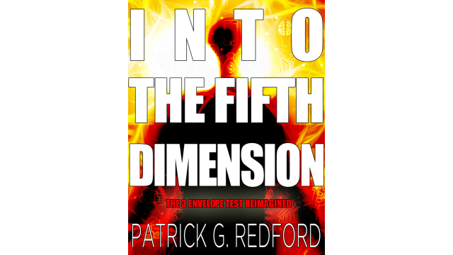 Into the Fifth Dimension by Patrick Redford