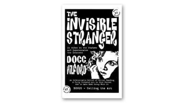 Invisible Stranger by Docc Hilford