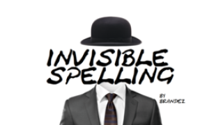 Invisible Spelling by Brandez