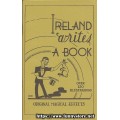 Ireland Writes A Book by Laurie Ireland Ireland Writes A Book by Laurie Ireland