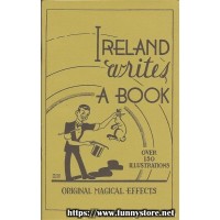 Ireland Writes A Book by Laurie Ireland