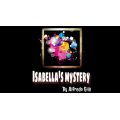 Isabella'S Mystery by Alfredo Gile Isabella'S Mystery by Alfredo Gile