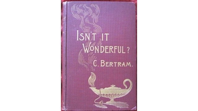 IsnT It Wonderful by Charles Bertram