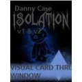 Isolation by Danny Case Isolation by Danny Case