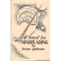 It Must Be Mindreading by George Anderson