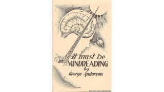 It Must Be Mindreading by George Anderson