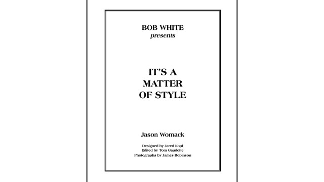 Its A Matter Of Style by Bob White