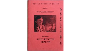 It's Paramiraculous - Lecture Notes Fism 1997 by Ted Lesley