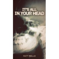 Its All In Your Head by Matt Mello