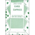 Jack Yates' Card Caprice by Ken De Courcy Jack Yates' Card Caprice by Ken De Courcy