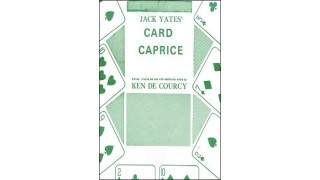 Jack Yates' Card Caprice by Ken De Courcy