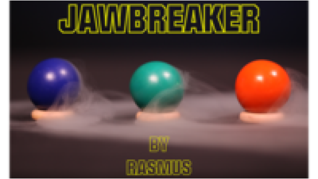 Jawbreaker by Rasmus Magic