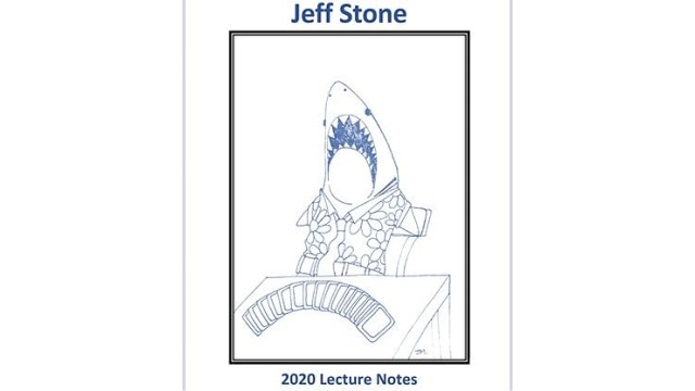 Jeff Stone 2020 Lecture Notes by Jeff Stone