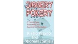 Jiggery Pokery by Biagio Fasano & Michael Daniels