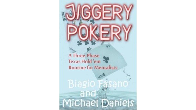 Jiggery Pokery by Biagio Fasano & Michael Daniels