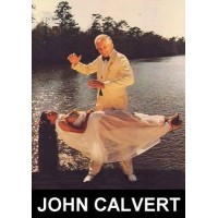 John Calvert'S Story Volume 2 by John Calvert