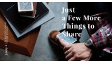 Just A Few More Things To Share by Edo Huang