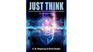 Just Think by Devin Knight And W. G. Magnuson