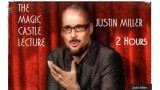 Justin Miller's Magic Castle Act Lecture