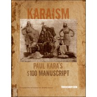 Karaism $100 Manuscript by Paul Kara