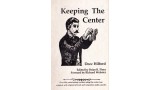 Keeping The Center by Docc Hilford