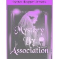 Kenton Knepper - Mystery by Association Kenton Knepper - Mystery by Association