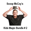 Kids Magic Bundle #2 by Scoop Mccoy Kids Magic Bundle #2 by Scoop Mccoy