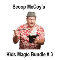 Kids Magic Bundle #3 by Scoop Mccoy