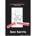 Knee Kracker by Ben Harris Knee Kracker by Ben Harris