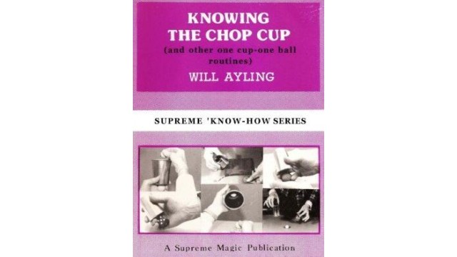 Knowing The Chop Cup by Will Ayling