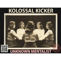 Kolossal Series Volume 2 - Kolossal Kicker by Unknown Mentalist