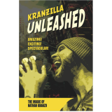 Kranzilla Unleashed by Nathan Kranzo