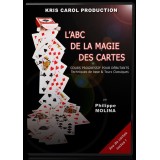 L'Abc De La Magie Des Cartes by Philippe Molina