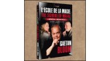 L'Ecole De La Magie: Les Objets Volume 2 by Gaetan Bloom