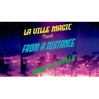 La Ville Magic Presents From A Distance by Lars La Ville