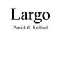 Largo by Patrick Redford